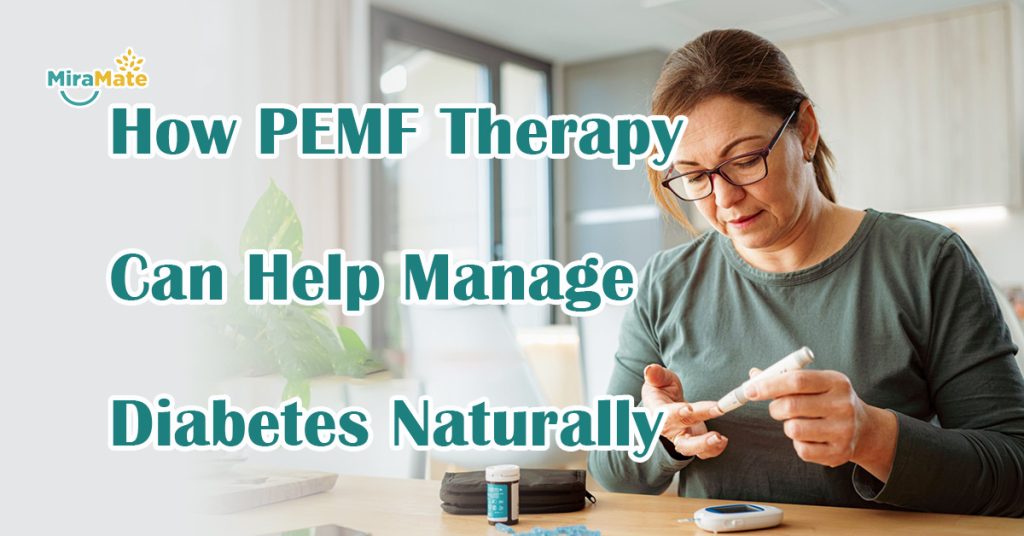 How-PEMF-Therapy-Can-Help-Manage-Diabetes-Naturally