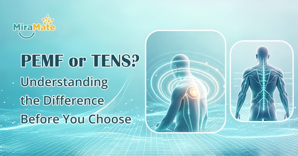 PEMF or TENS Understanding the Difference Before You Choose