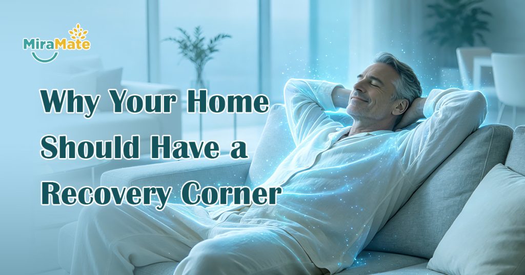 Why Your Home Should Have a Recovery Corner