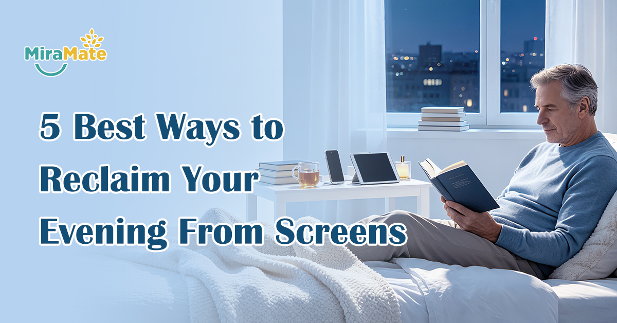 5 Best Ways to Reclaim Your Evening From Screens